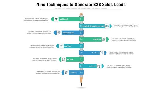 Nine Techniques To Generate B2B Sales Leads Ppt PowerPoint Presentation Outline Sample PDF
