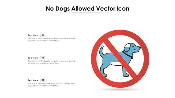 No Dogs Allowed Vector Icon Ppt PowerPoint Presentation Gallery Portrait PDF