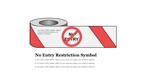 No Entry Restriction Symbol Ppt PowerPoint Presentation Infographics Icons