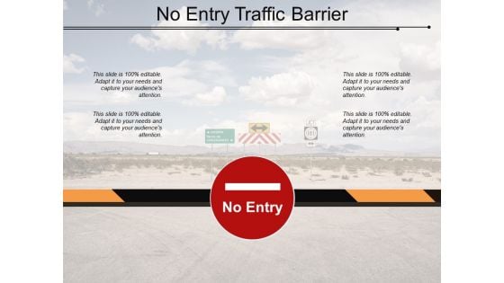 No Entry Traffic Barrier Ppt PowerPoint Presentation Model Example Introduction