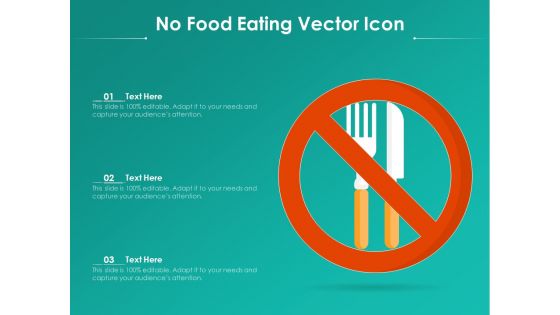 No Food Eating Vector Icon Ppt PowerPoint Presentation File Background Image PDF