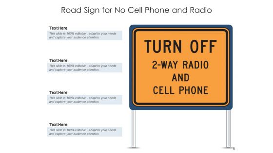 No Mobile Device Icon Representing Road Sign Ppt PowerPoint Presentation Complete Deck