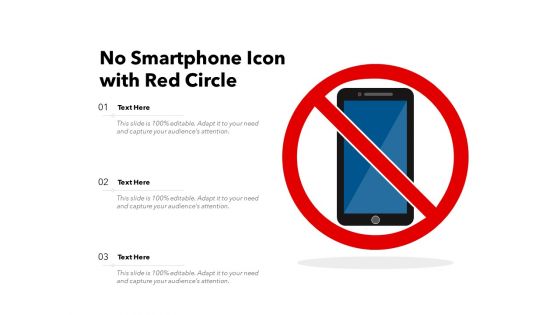 No Smartphone Icon With Red Circle Ppt PowerPoint Presentation File Designs Download PDF