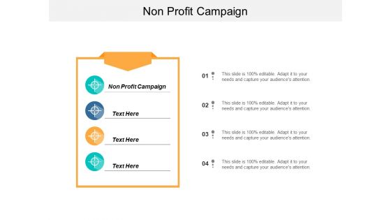 Non Profit Campaign Ppt PowerPoint Presentation Outline Icons Cpb