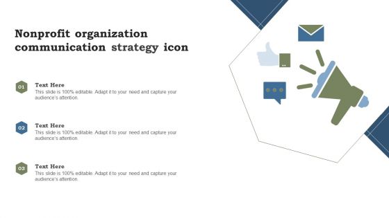 Nonprofit Organization Communication Strategy Icon Ppt Slides Introduction PDF