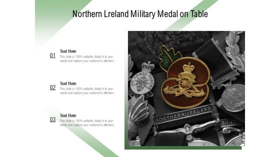Northern Lreland Military Medal On Table Ppt PowerPoint Presentation Gallery Slide PDF