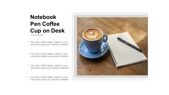 Notebook Pen Coffee Cup On Desk Ppt PowerPoint Presentation Pictures Clipart Images