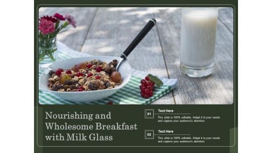 Nourishing And Wholesome Breakfast With Milk Glass Ppt PowerPoint Presentation Gallery Design Templates PDF