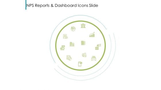 Nps Reports And Dashboard Icons Slide Ppt Outline Samples PDF