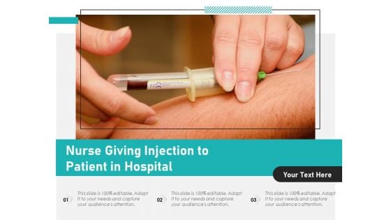 Nurse Giving Injection To Patient In Hospital Ppt PowerPoint Presentation Show Example File PDF