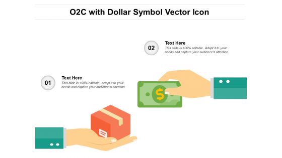 O2C With Dollar Symbol Vector Icon Ppt PowerPoint Presentation Gallery Example PDF