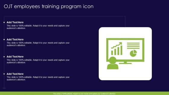 OJT Employees Training Program Icon Ppt PowerPoint Presentation Gallery Guidelines PDF