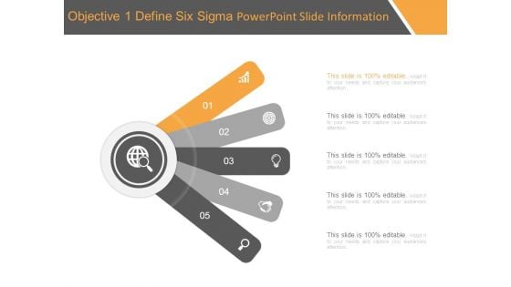 Objective 1 Define Six Sigma Powerpoint Slide Information