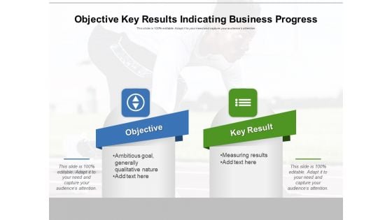 Objective Key Results Indicating Business Progress Ppt PowerPoint Presentation Gallery Shapes PDF Objective Key Results Indicating Business Progress Ppt PowerPoint Presentation Gallery Shapes PDF