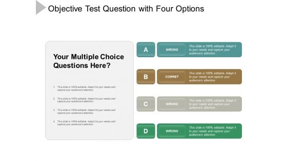 Objective Test Question With Four Options Ppt Powerpoint Presentation Pictures Clipart Images