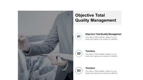 Objective Total Quality Management Ppt PowerPoint Presentation Show Professional Cpb Objective Total Quality Management Ppt PowerPoint Presentation Show Professional Cpb
