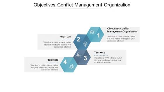 Objectives Conflict Management Organization Ppt PowerPoint Presentation File Smartart Cpb