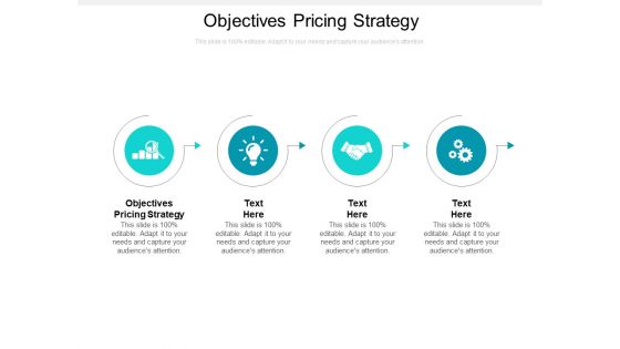 Objectives Pricing Strategy Ppt PowerPoint Presentation Ideas Show Cpb