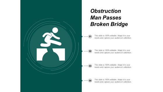 Obstruction Man Passes Broken Bridge Ppt PowerPoint Presentation Outline Ideas