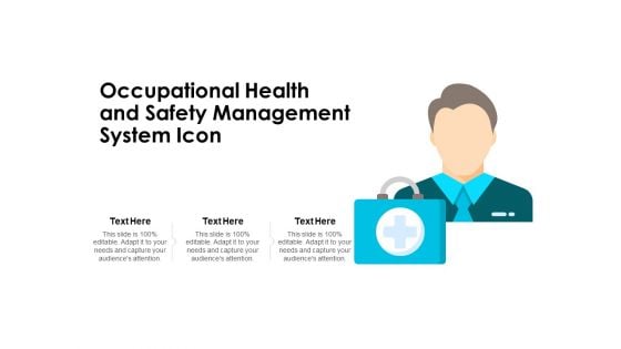 Occupational Health And Safety Management System Icon Ppt PowerPoint Presentation Gallery Slides PDF