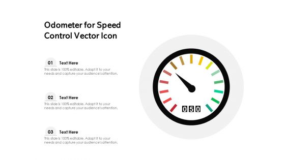 Odometer For Speed Control Vector Icon Ppt PowerPoint Presentation Slides Infographics PDF