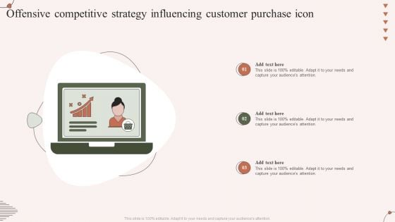 Offensive Competitive Strategy Influencing Customer Purchase Icon Graphics PDF