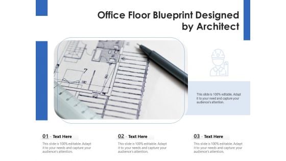 Office Floor Blueprint Designed By Architect Ppt PowerPoint Presentation Gallery Information PDF Office Floor Blueprint Designed By Architect Ppt PowerPoint Presentation Gallery Information PDF