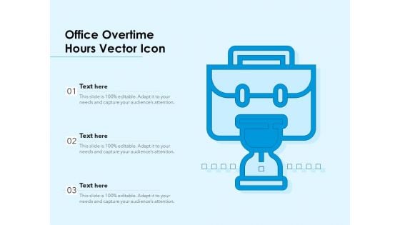 Office Overtime Hours Vector Icon Ppt PowerPoint Presentation Gallery Pictures PDF