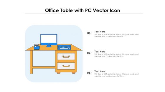 Office Table With PC Vector Icon Ppt PowerPoint Presentation File Summary PDF