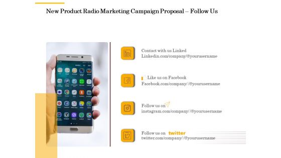 Offline Promotional Strategy For New Product Radio Marketing Campaign Proposal Follow Us Demonstration PDF