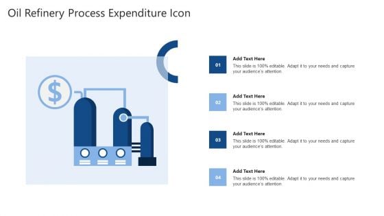 Oil Refinery Process Expenditure Icon Ppt Ideas Influencers PDF