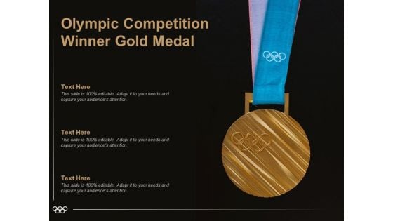 Olympic Competition Winner Gold Medal Ppt PowerPoint Presentation File Inspiration PDF