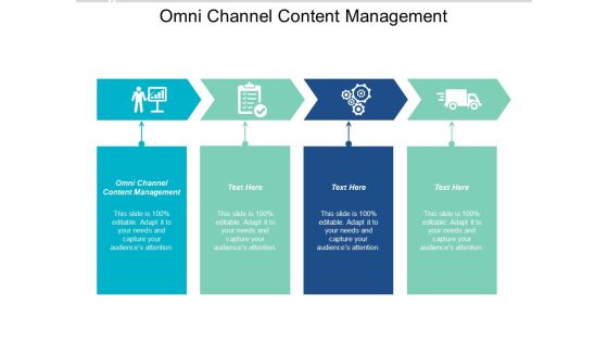 Omni Channel Content Management Ppt PowerPoint Presentation Layouts Influencers Cpb