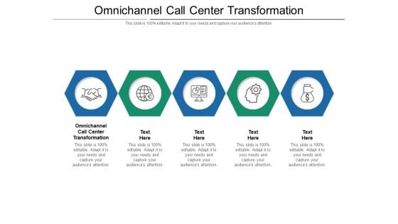 Omnichannel Call Center Transformation Ppt PowerPoint Presentation Outline Structure Cpb Pdf