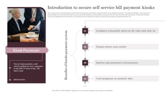 Omnichannel Services Solution In Financial Sector Introduction To Secure Self Service Bill Payment Kiosks Mockup PDF