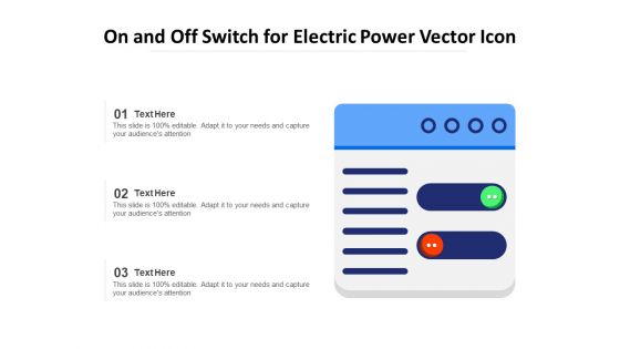 On And Off Switch For Electric Power Vector Icon Ppt PowerPoint Presentation Outline Files PDF
