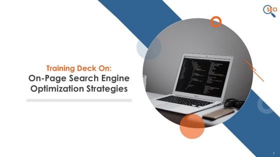 On Page Search Engine Optimization Strategies Training Deck On SEO Training Ppt