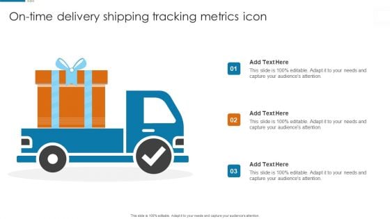 On Time Delivery Shipping Tracking Metrics Icon Introduction PDF