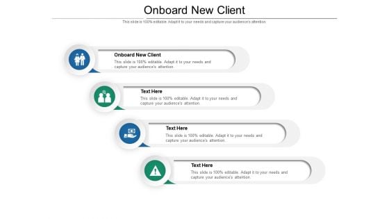 Onboard New Client Ppt PowerPoint Presentation Styles Master Slide Cpb Pdf Onboard New Client Ppt PowerPoint Presentation Styles Master Slide Cpb Pdf