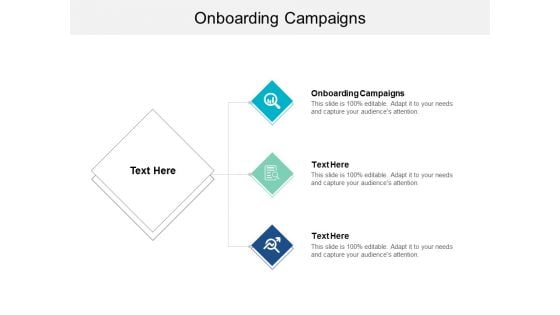 Onboarding Campaigns Ppt PowerPoint Presentation Infographics Example File Cpb