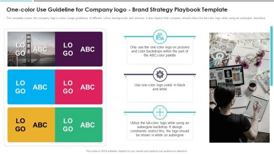 One Color Use Guideline For Company Logo Brand Strategy Playbook Template Information PDF