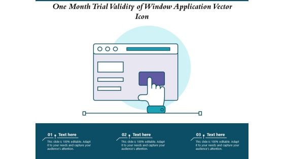 One Month Trial Validity Of Window Application Vector Icon Ppt PowerPoint Presentation Layouts Summary PDF
