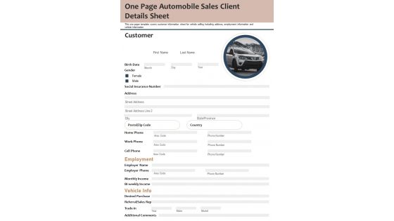 One Page Automobile Sales Client Details Sheet PDF Document PPT Template