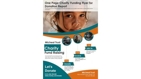 One Page Charity Funding Flyer For Donation Report PDF Document PPT Template