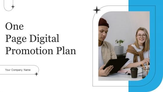 One Page Digital Promotion Plan Ppt PowerPoint Presentation Complete Deck With Slides