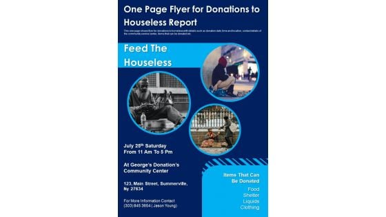 One Page Flyer For Donations To Houseless Report PDF Document PPT Template