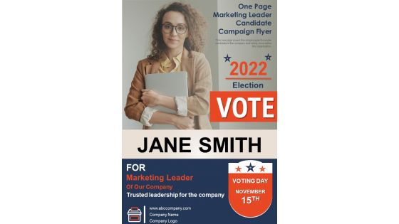 One Page Marketing Leader Candidate Campaign Flyer PDF Document PPT Template