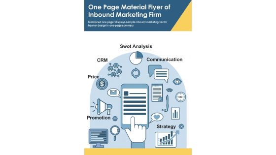 One Page Material Flyer Of Inbound Marketing Firm PDF Document PPT Template One Page Material Flyer Of Inbound Marketing Firm PDF Document PPT Template