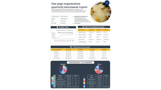 One Page Organization Quarterly Investment Report PDF Document PPT Template