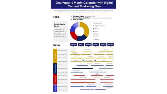 One Pager 6 Month Calendar With Digital Content Marketing Plan PDF Document PPT Template